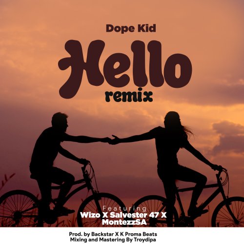 Hello Remix (Ft Wizo x Salvester47 and MontezzSA