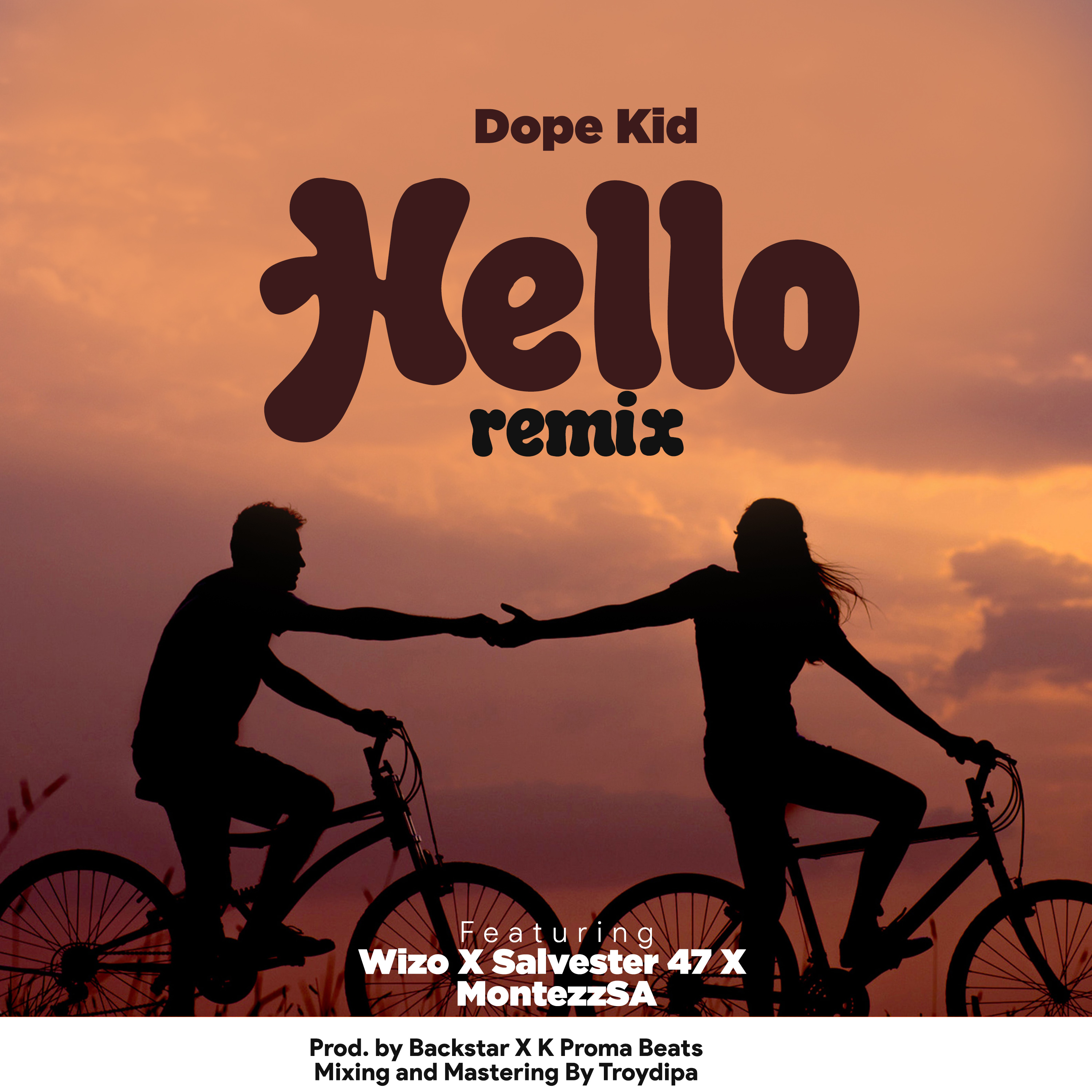 Hello Remix (Ft Wizo x Salvester47 and MontezzSA