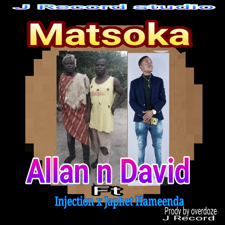 MATSOKA (ALLAN n DAVID FT JAPHET H`M x INJECTION))