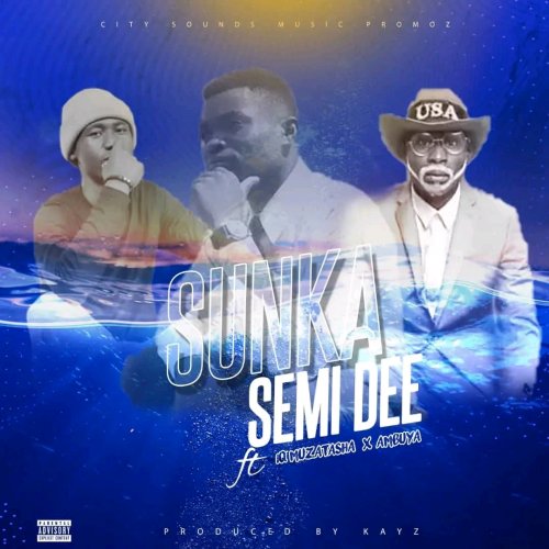 sunka (Semmy dee ft iq muzatasha & Ambuya)