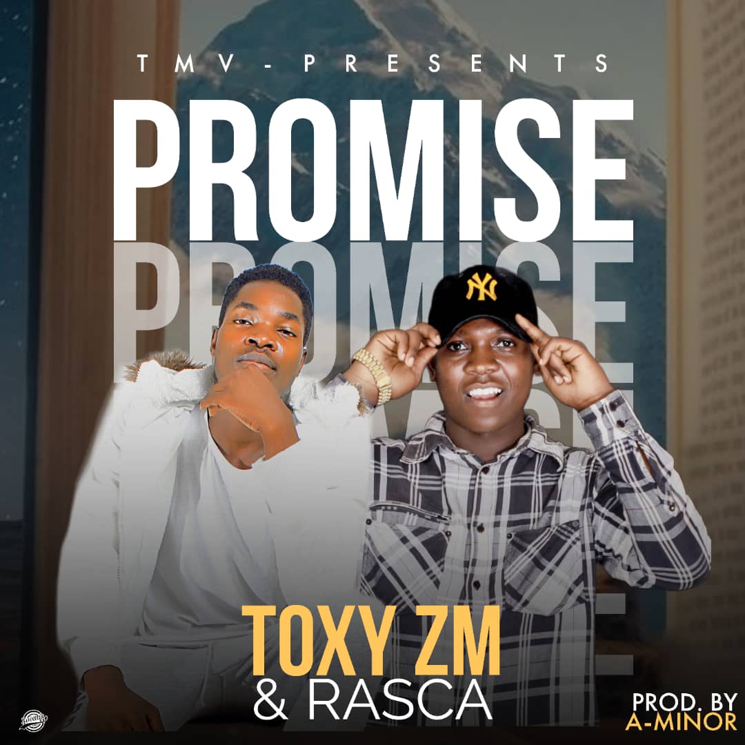 Toxy Zm & Rasca - promise