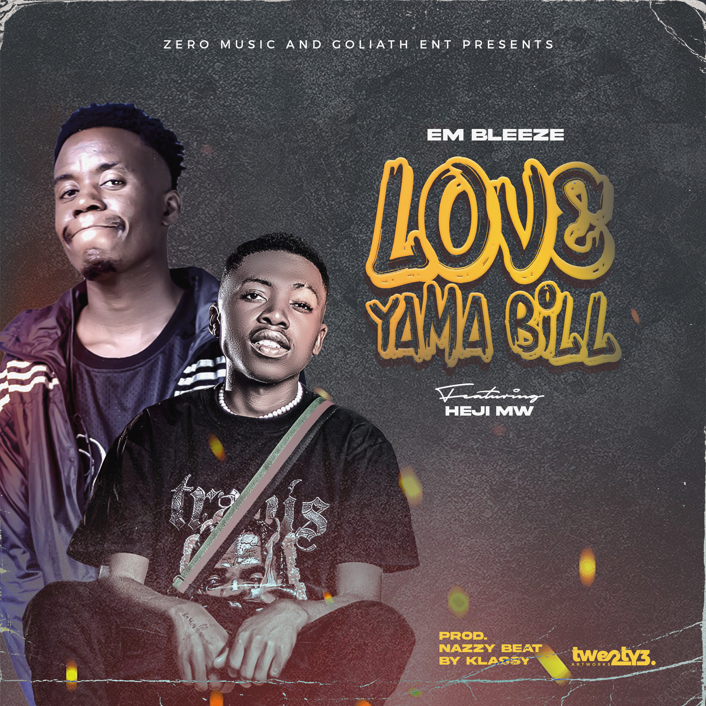 Love Yama Bill (Ft Em Bleeze