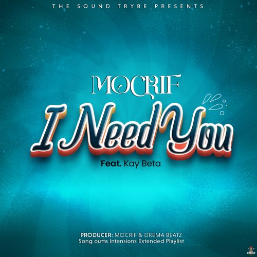 I need you by MOCRIF | Album