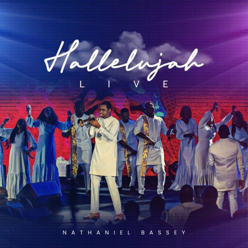 Hallelujah (Live) by Nathaniel Bassey