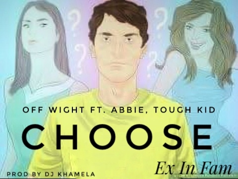 Choose (Ft Abbie, Tough kid)