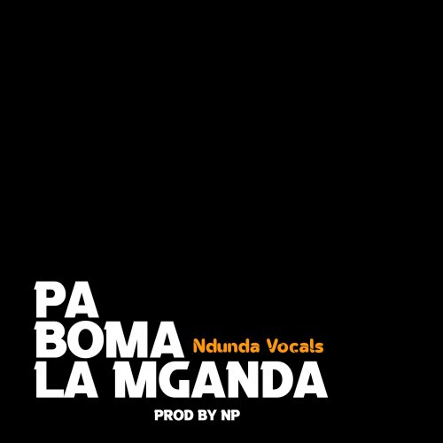 Pa Boma La Mganda