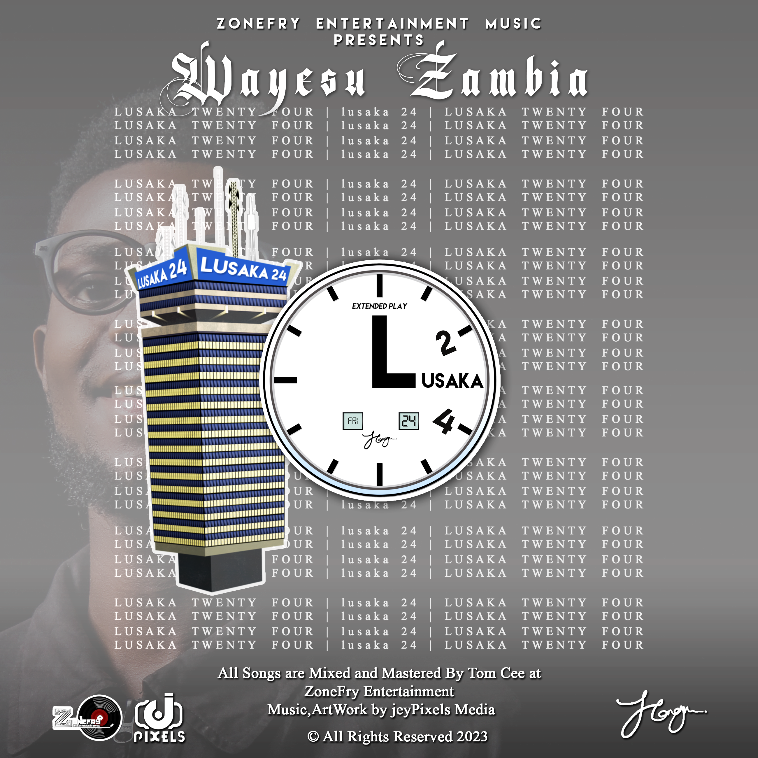 Lusaka24 Ep by Wayesu Zambia | Album