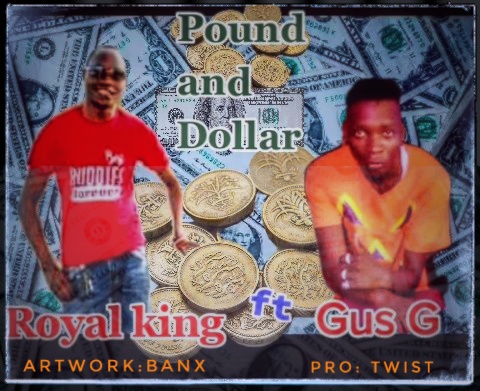 Pounds And Dollars (Ft Gus Gee)