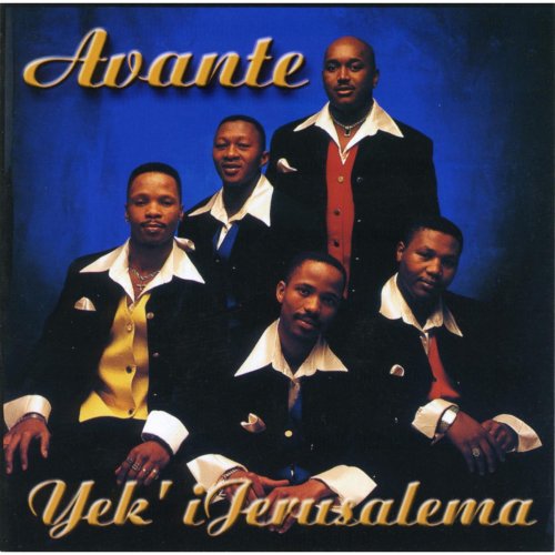 Yek' ijerusalema by Avante | Album