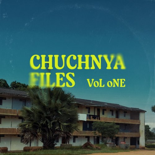 Chuchnya Files (Vol. 1) by Jay Rox | Album