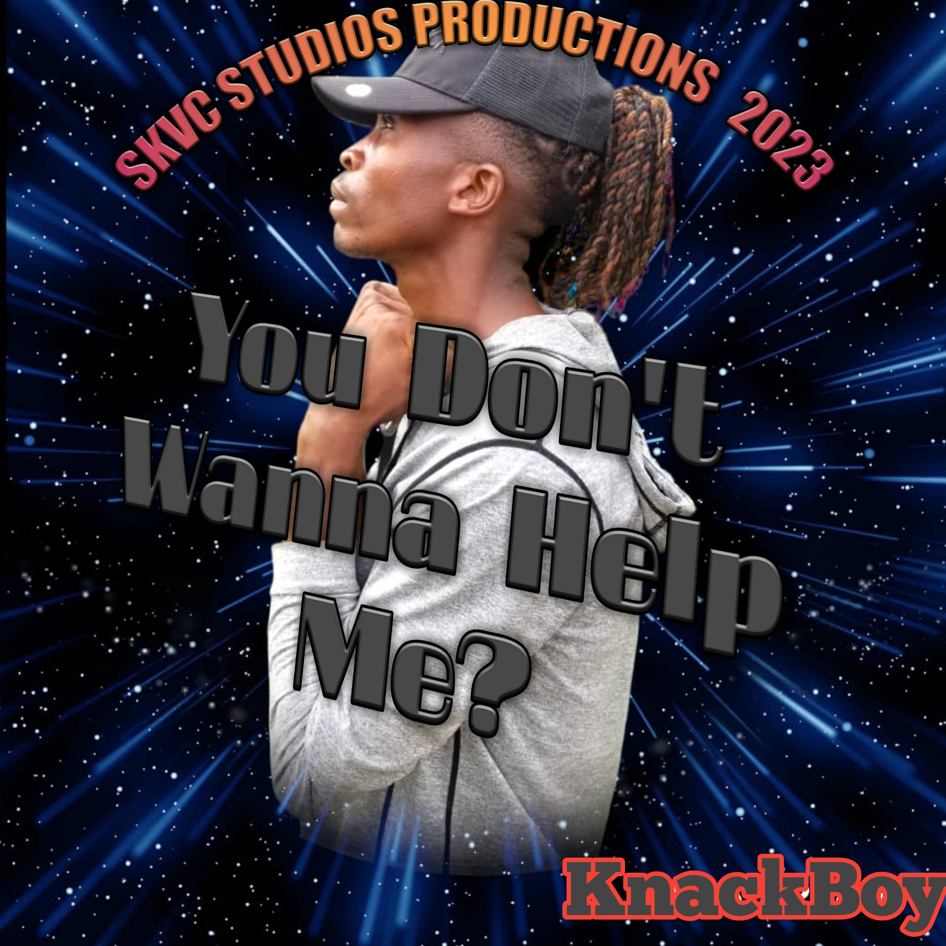 You Don't Wanna Help Me?