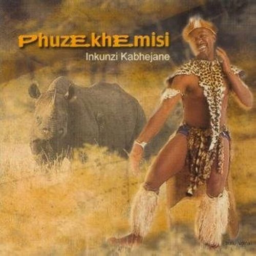 Inkunzi Kabhejane by Phuzekhemisi | Album