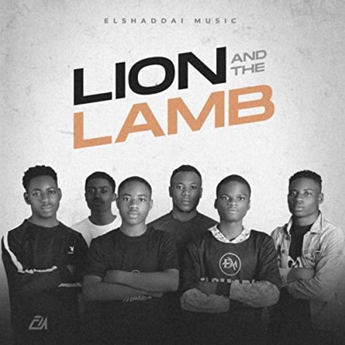 Lion And The Lamb (Ft Moses Onoja)