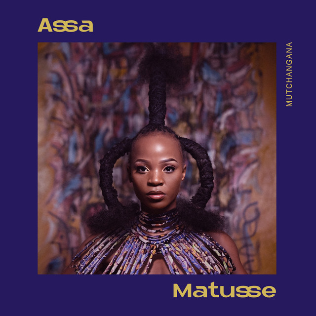 Mutchangana by Assa Matusse | Album