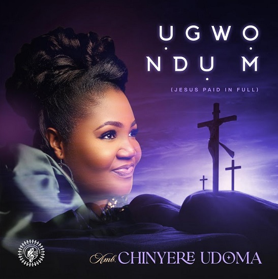 Ugwo Ndu M (Jesus Paid In Full)