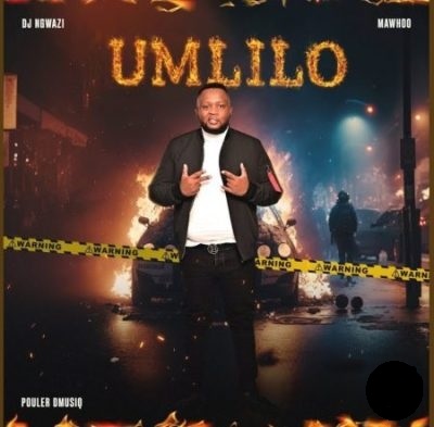 Umlilo (Ft MaWhoo & Pouler Dmusiq)