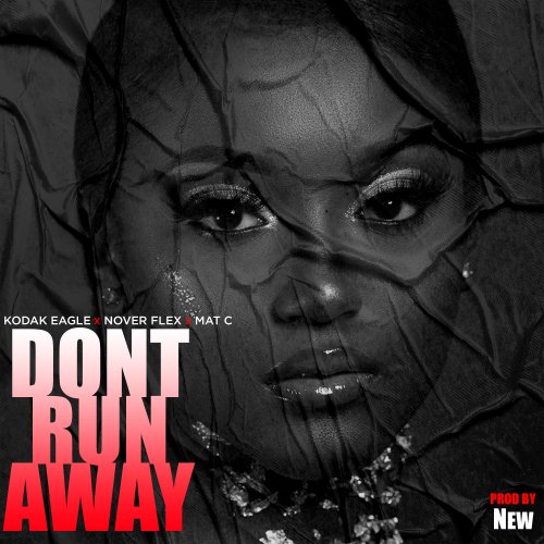 Don't Run Away