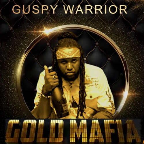 Gold Mafia EP by Guspy Warrior