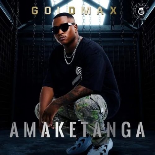 Amaketanga by GoldMax | Album