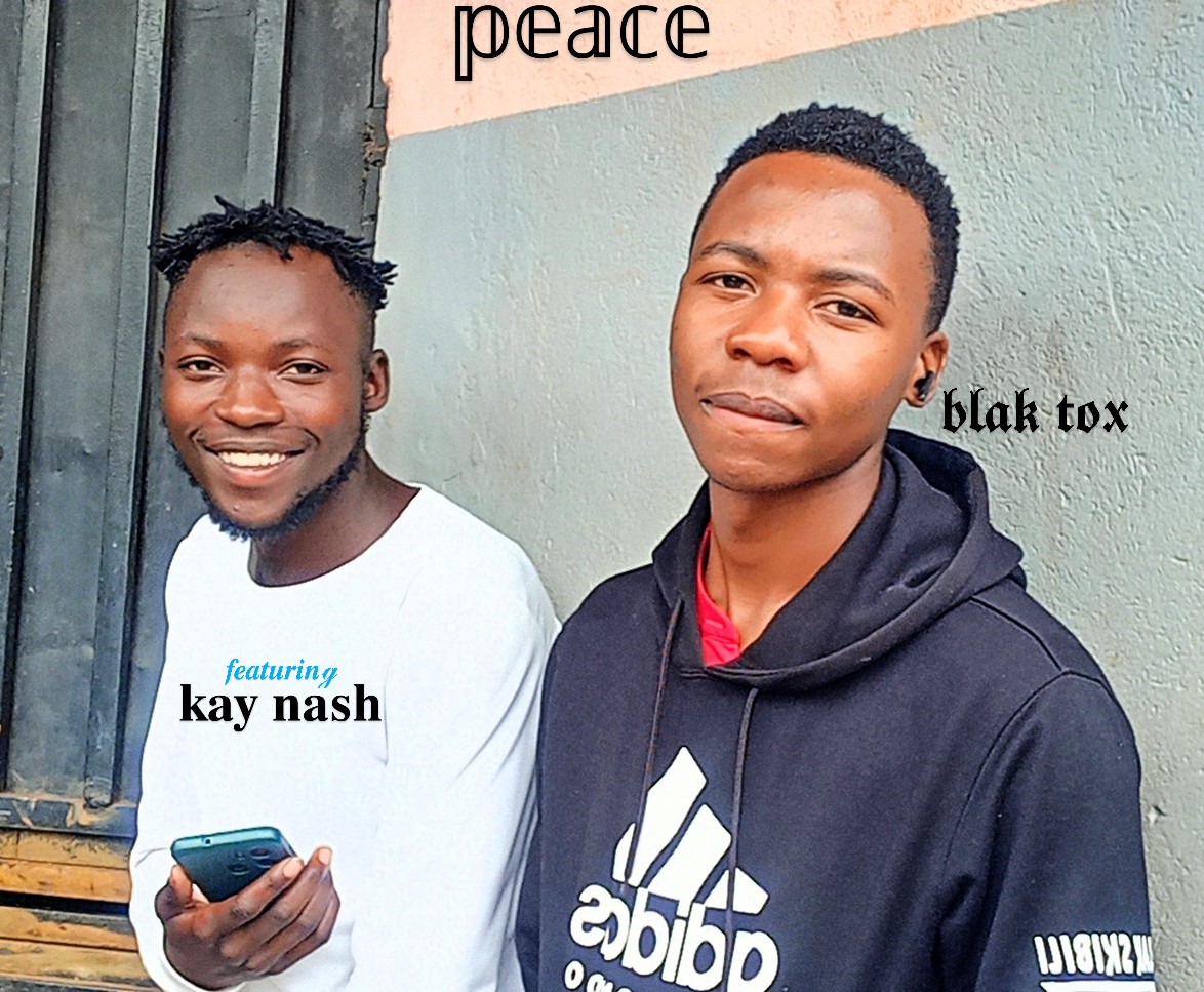 Peace (Ft Kay nash)