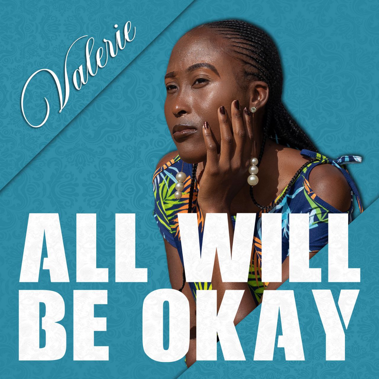 Valerie - All will be Okay