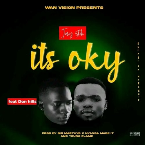 It's okay (Jay stoh final ft DonnyHillz)
