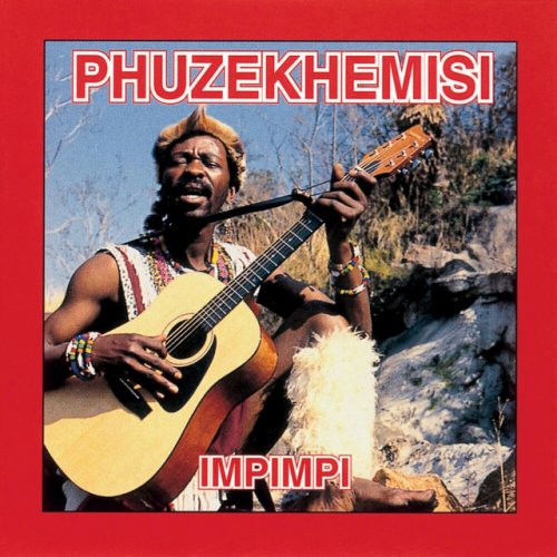 Impimpi by Phuzekhemisi | Album