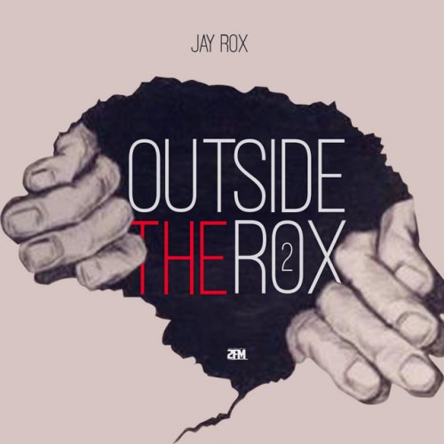 Outside The Rox 2 by Jay Rox | Album