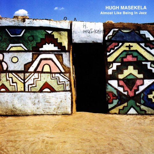 Almost Like Being In Jazz by Hugh Masekela | Album