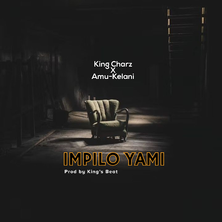 Impilo Yami (Ft Amu-Kelani)