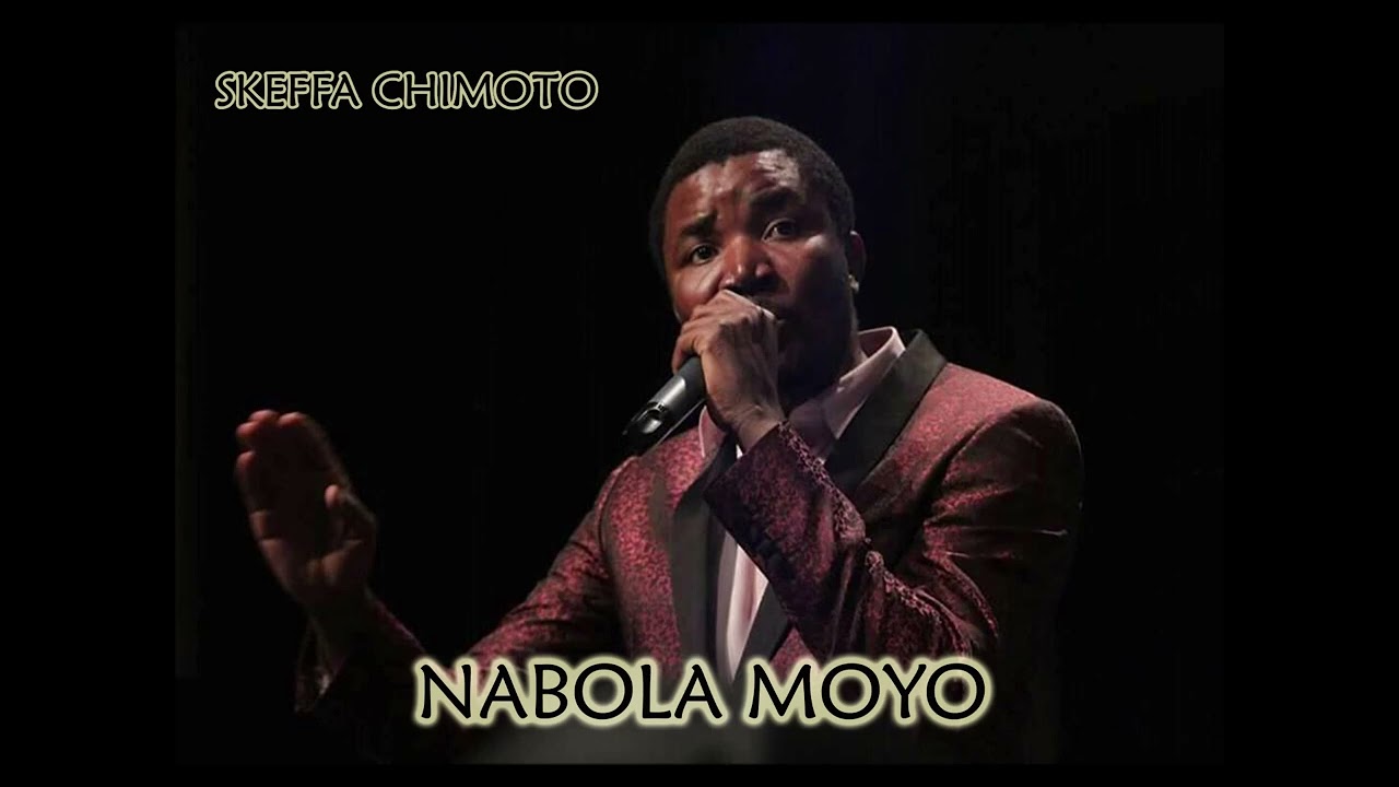 Nabola Moyo by Skeffa Chimoto | Album