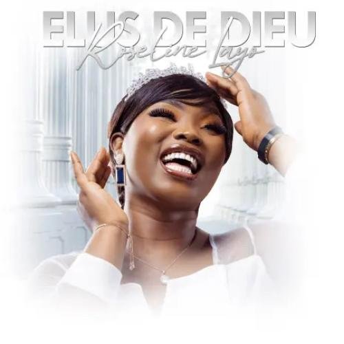 Elus De Dieu by Roseline Layo | Album