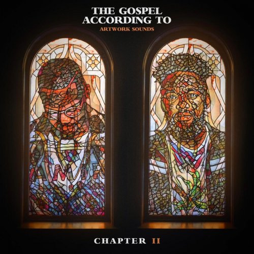 The Gospel According To Artwork Sounds Chapter II (DISC 2) by Artwork Sounds | Album