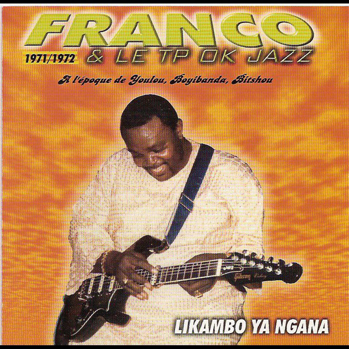 NgaI Tembe Eleka (Ft Le TP OK Jazz)