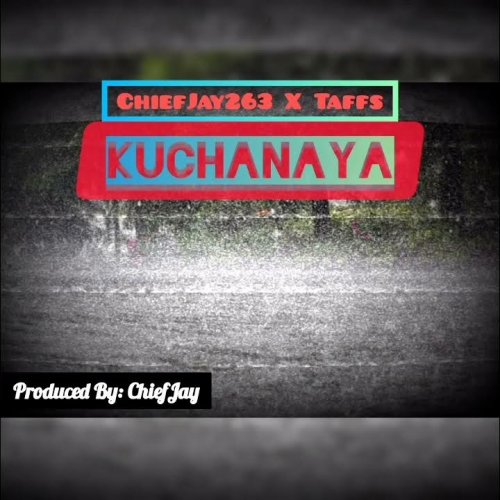 Kuchanaya (Ft Taffs Wemanaff)