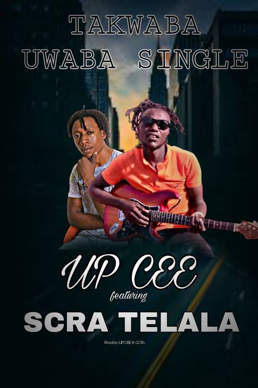 Takwaba Uwaba Single (Ft  Scra Telala)