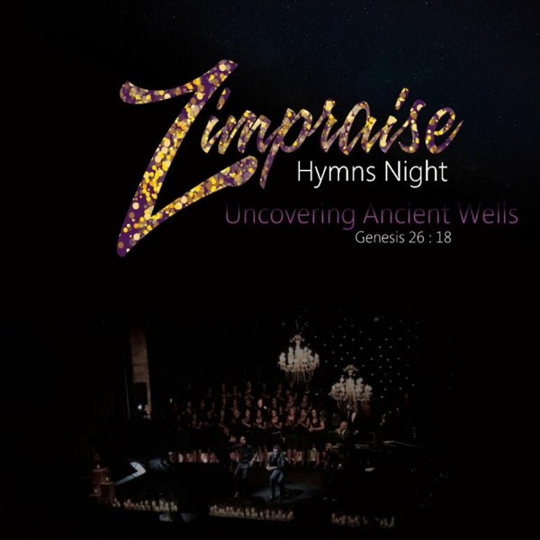 Hymns Night: Uncovering Ancient Wells (Live) by Zimpraise | Album