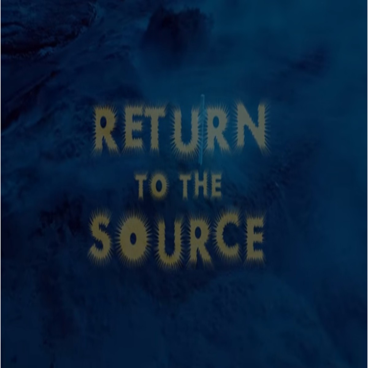 Return To The Source