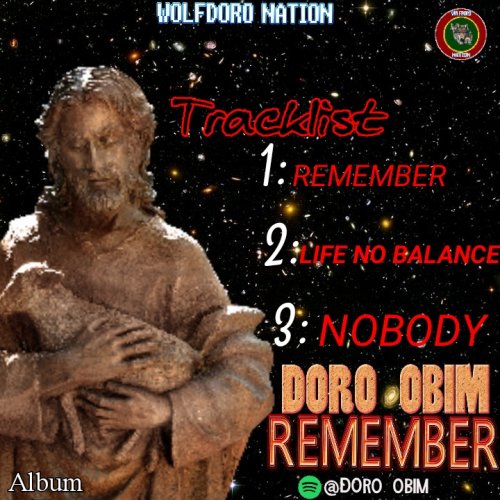 REMEMBER by Doro OBIM