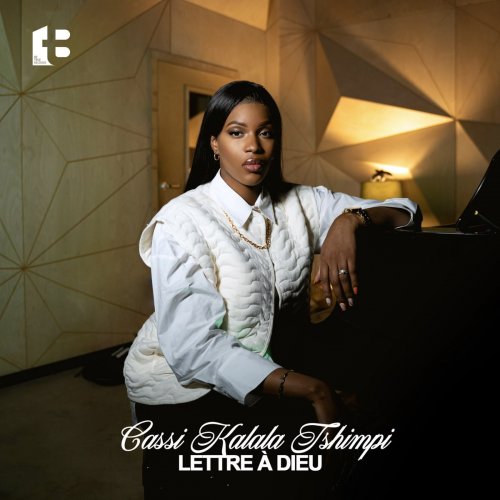 Lettre à Dieu by Cassi Kalala Tshimpi | Album