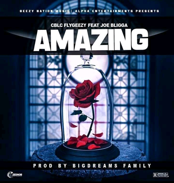 Amazing (Ft Joe Bligga)