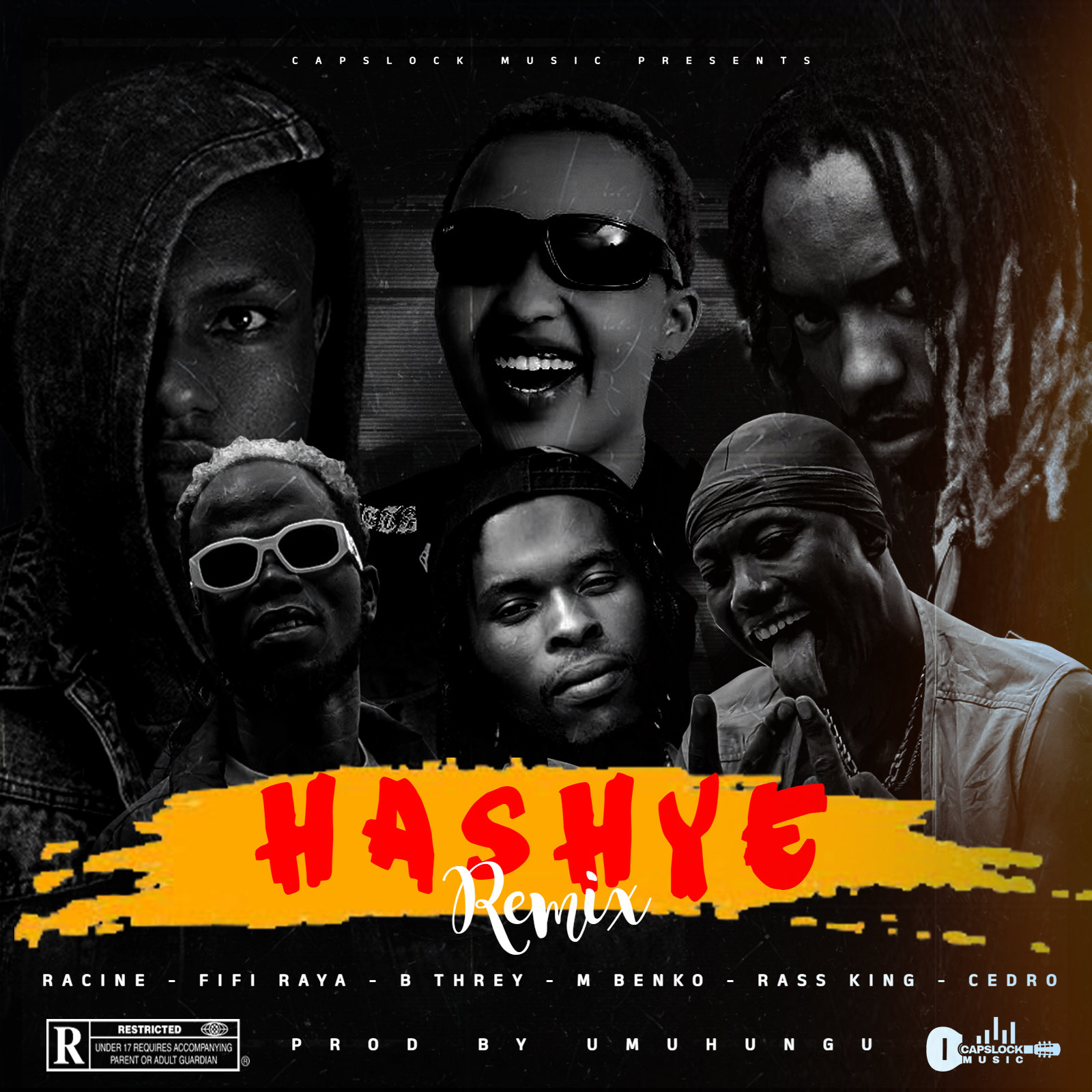 HASHYE Remix (Ft Cedro Why Teach Loss, B Threy, Racine, M Benko, Rassking, Fifi Raya)