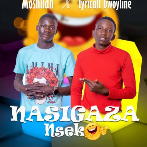 Nasigaza Nseko ft (MoshiLan)