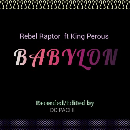 Babylon (Ft King Perous)