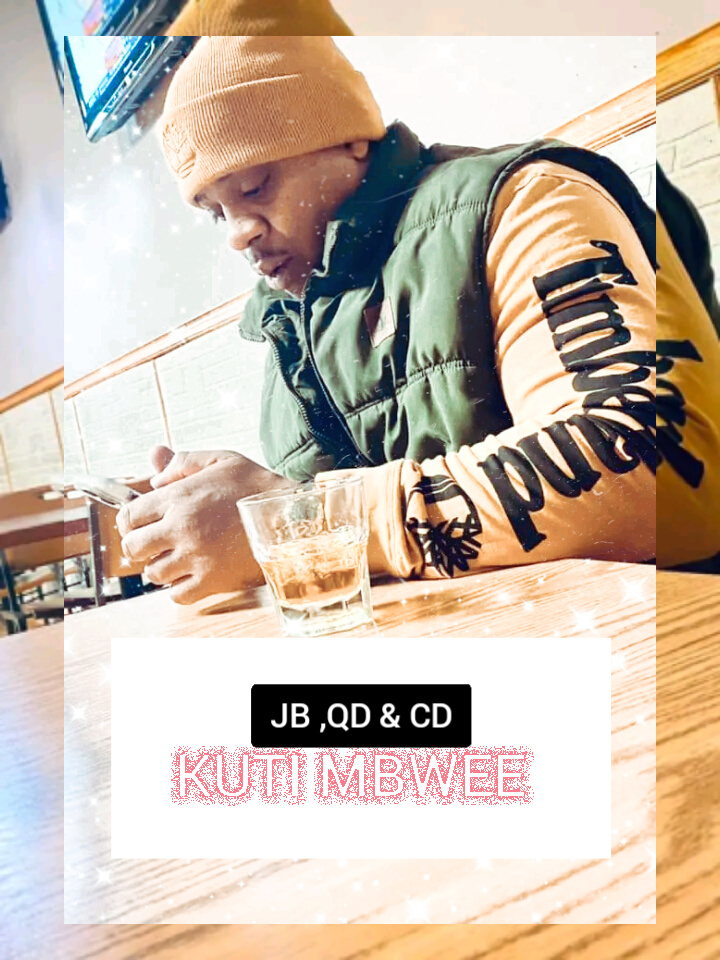 Kuti Mbwee (Ft QD & CD)