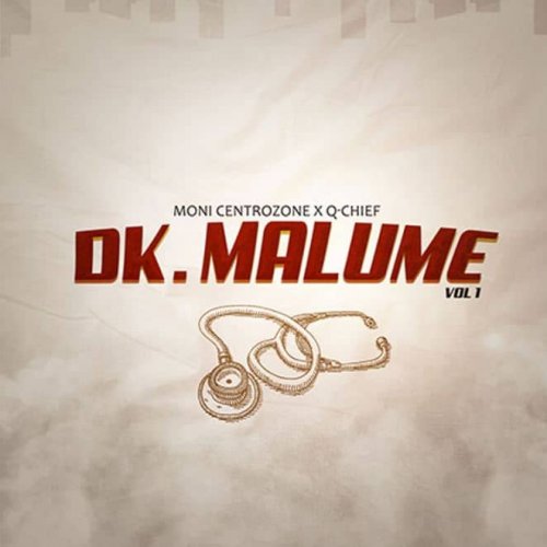 Dr Malume Vol 1 (Ft Q Chief)