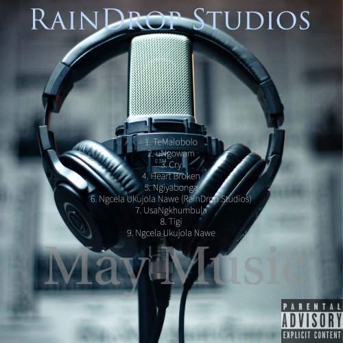 May songs (RainDrop Studios)