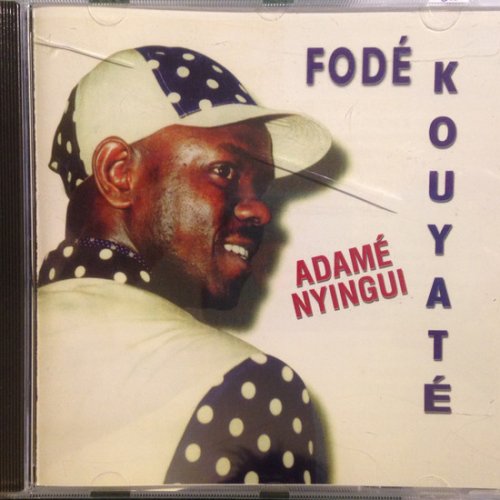 Adamé Nyingui by Djely Fodé Kouyaté