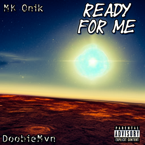 Ready For Me (Ft  DoobieMvn)