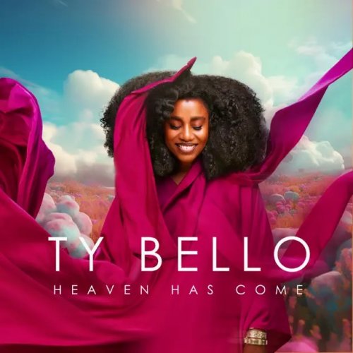 Heaven Has Come by TY Bello | Album